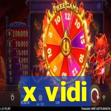 x vidi